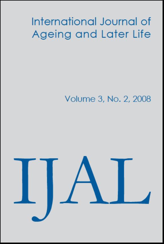 International Journal of Ageing and Later Life (IJAL), Volume 3, No 2 2008